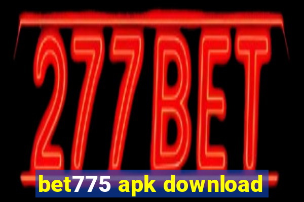 bet775 apk download